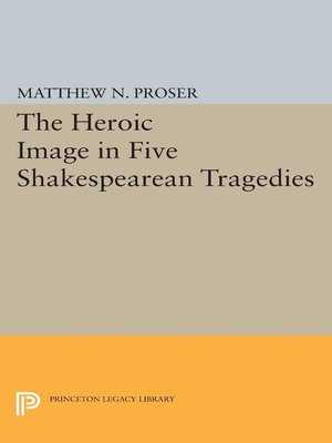 cover image of Heroic Image in Five Shakespearean Tragedies